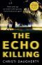 [Harper McClain 01] • The Echo Killing